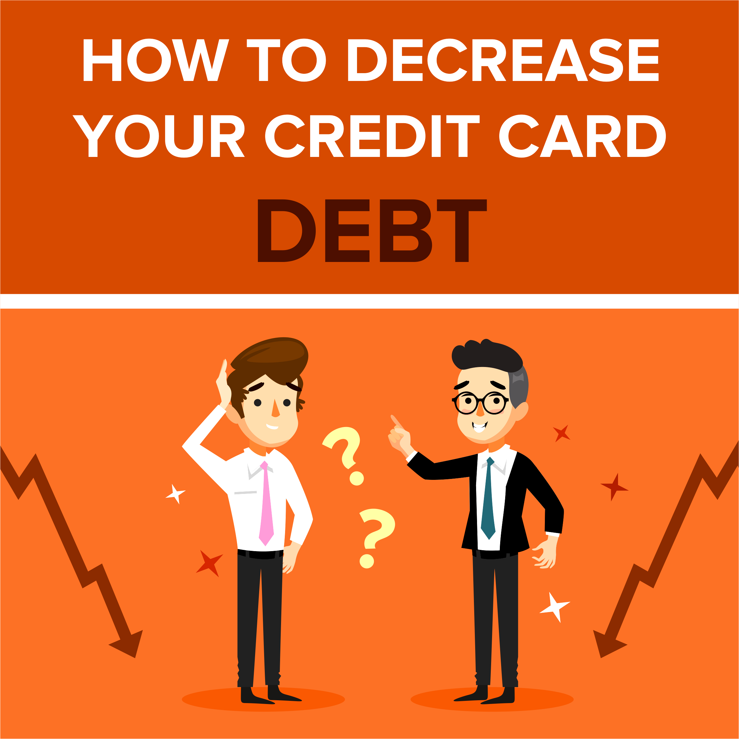 How to Decrease Your Credit Card Debt