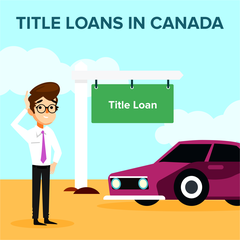 Title Loans in Canada