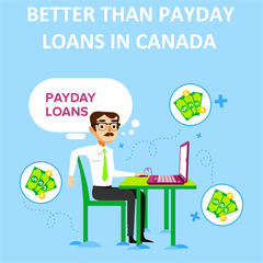 Better Than Payday Loans In Canada