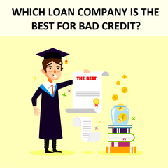 Which Loan Company Is The Best For Bad Credit?
