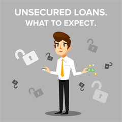 Unsecured Loans. What to Expect