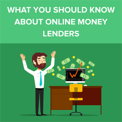 What You Should Know About Online Money Lenders