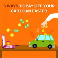 5 Ways to Pay Your Off Your Car Loan Faster