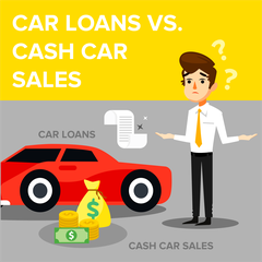 Car Loans Vs. Cash Car Sales