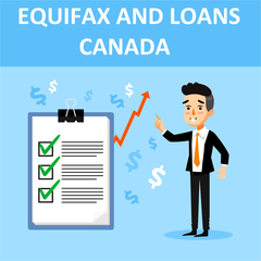 EQUIFAX And Loans Canada