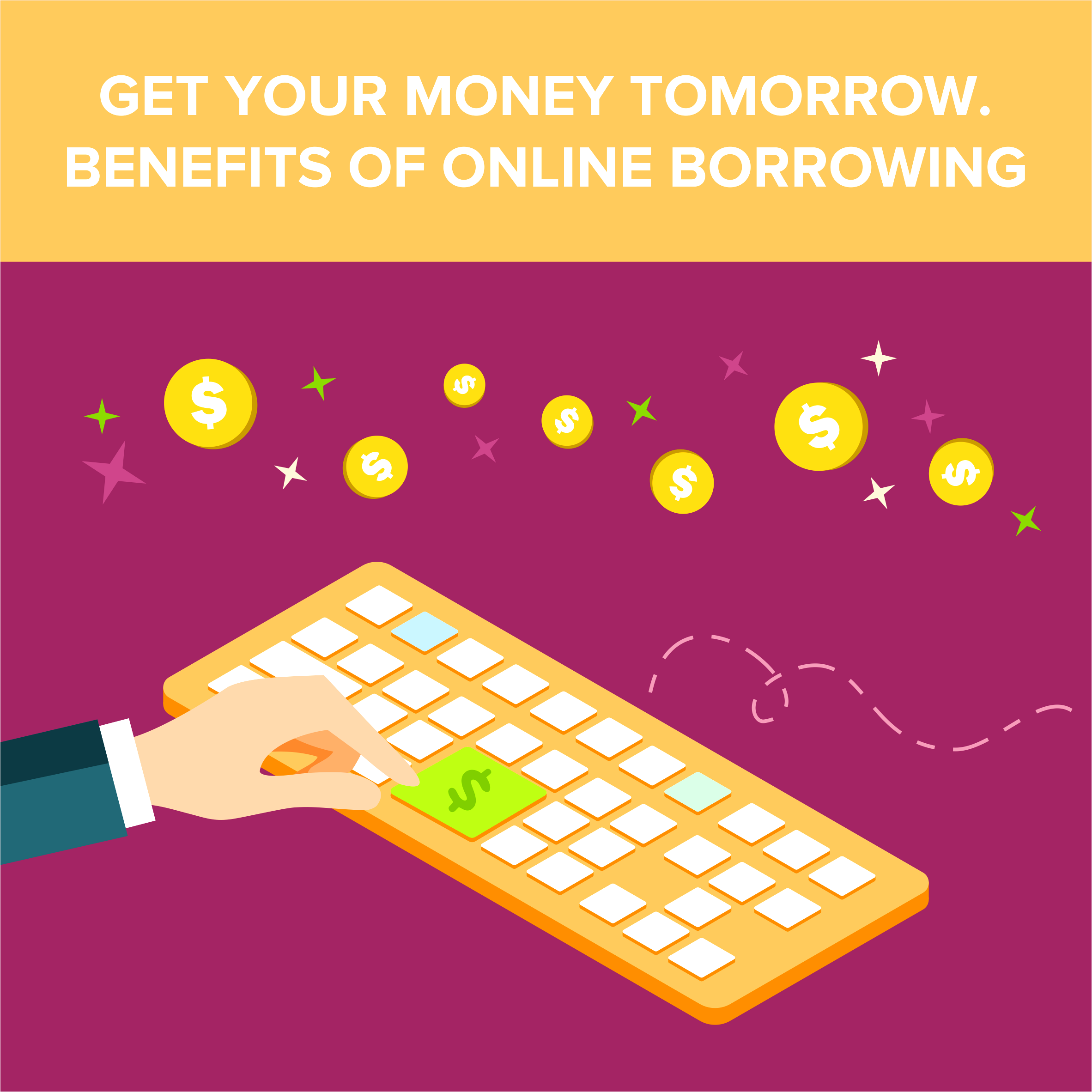 Get Your Money Tomorrow. Benefits of Online Borrowing