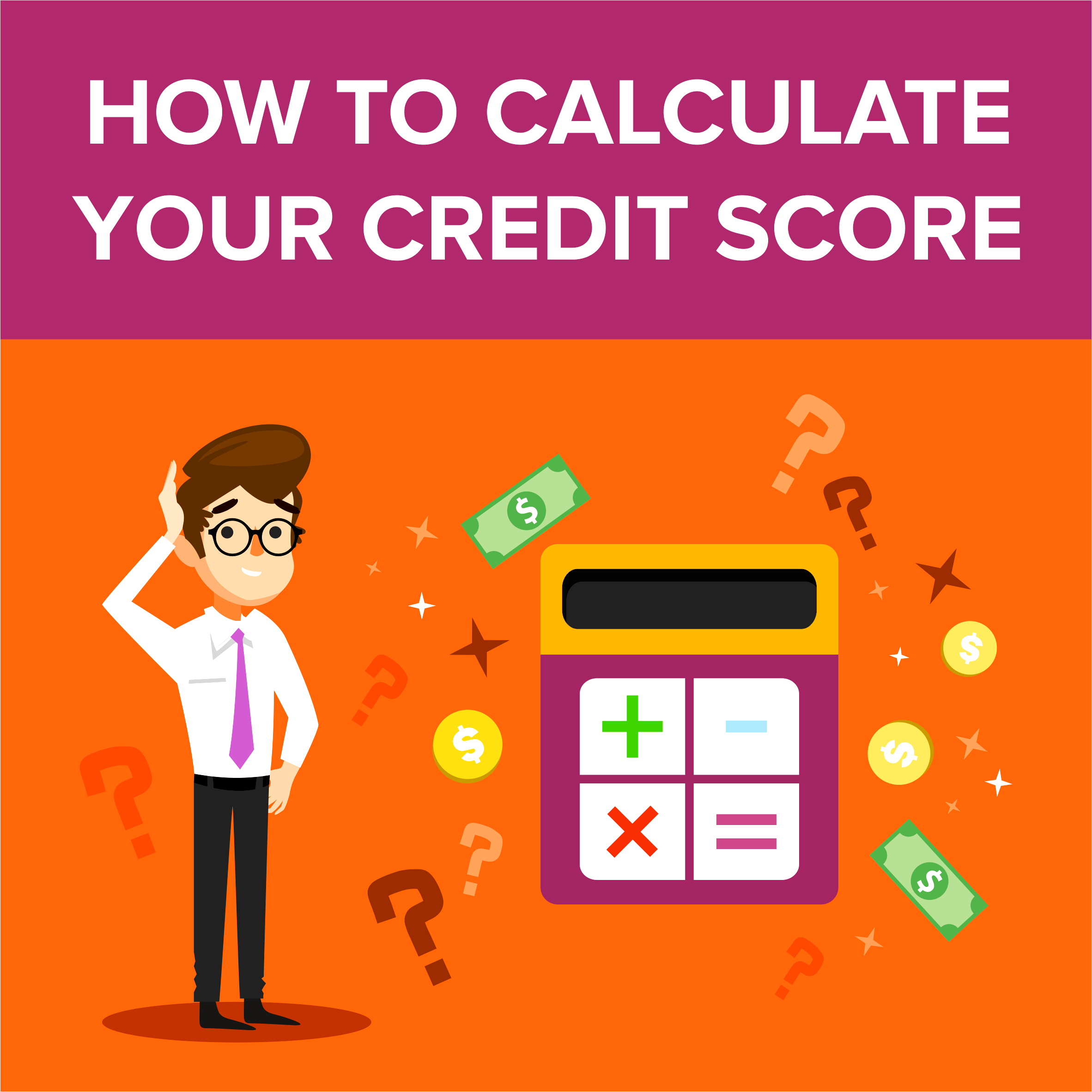 How to Calculate Your Credit Score