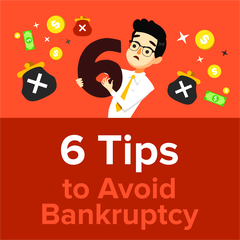 6 Tips to Avoid Bankruptcy