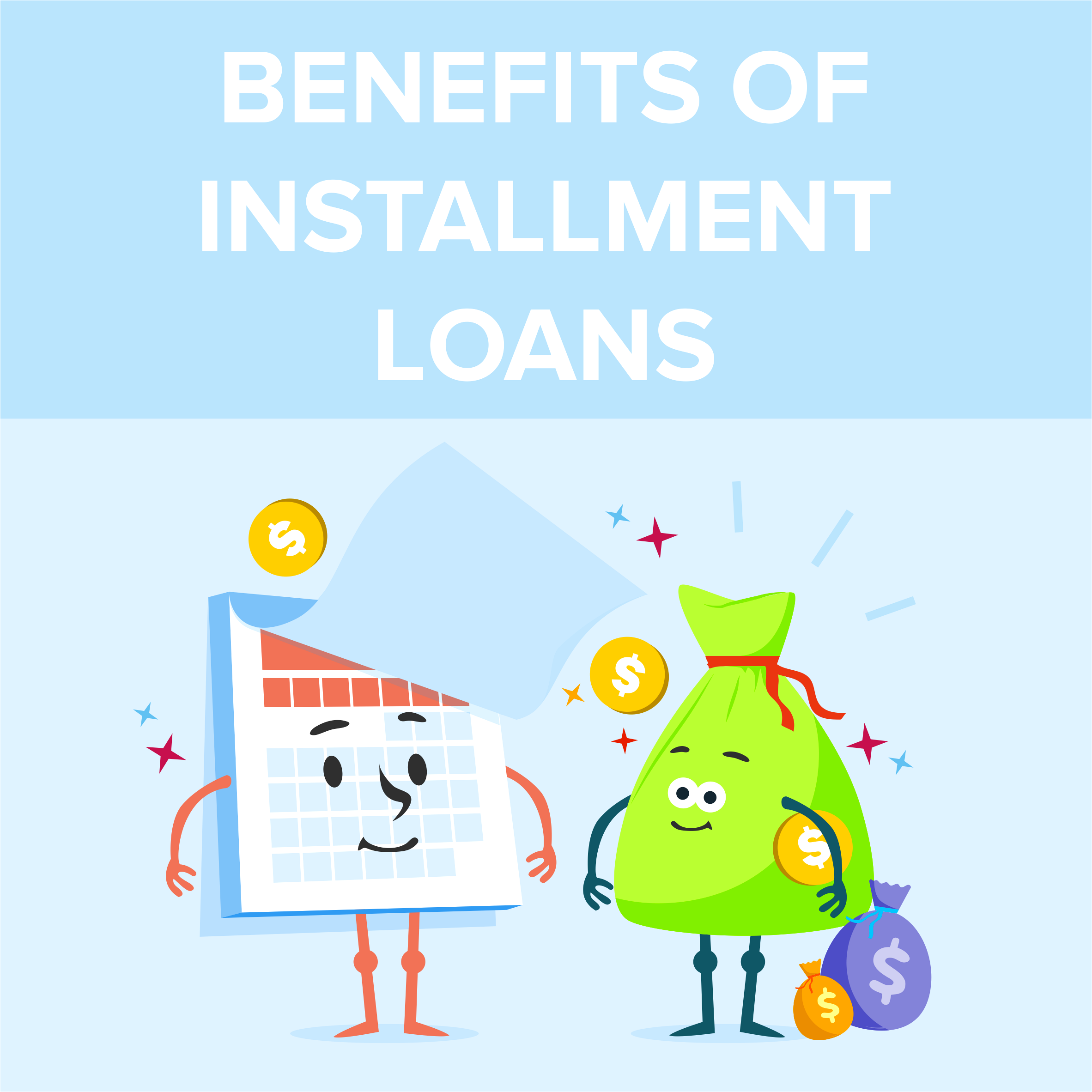 Benefits of Installment Loans