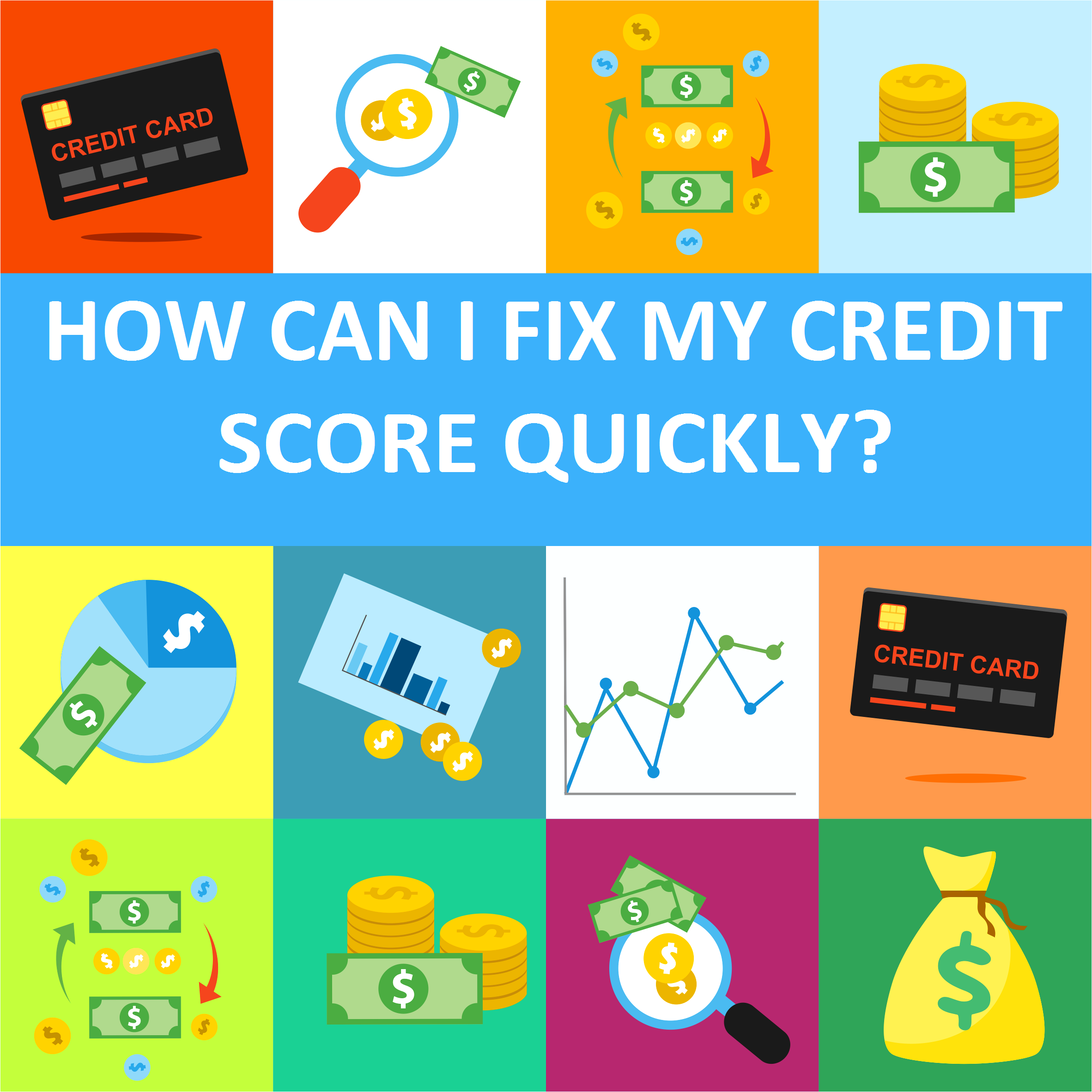 How Can I Fix My Credit Score Quickly?