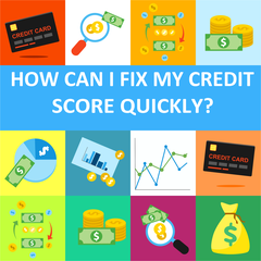 How Can I Fix My Credit Score Quickly?